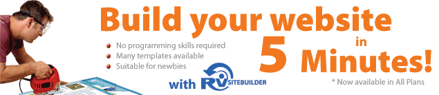 Build your website with RVSitebuilder and get online within 5 minutes!! Now available in all plans!!